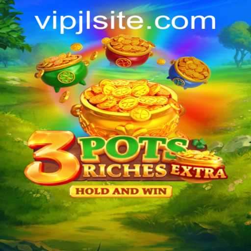 Experience the Thrills of 3potsExtra: The Game Redefining Playtime